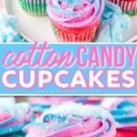 two image collage showing a white plate with four cotton candy cupcakes and bottom image showing the cupcake front the front up close. cupcakes have a blue and pink swirled frosting. center color block with text overlay.