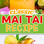 two image collage of a mai tai in a short glass garnished with lime, maraschino cherries and mint. In bottom image, the glass is being held. Center color block with text overlay.