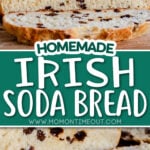 two image collage showing a loaf of Irish soda bread with one slice cut off and bottom image shows the slice buttered and ready to enjoy. center color block with text overlay.