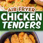 two image collage showing chicken tenders in air fryer and piled on a plate. center color block with text overlay.
