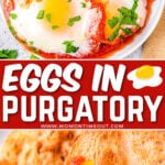two image collage showing a top down view of eggs in purgatory plated with slices of toasted bread and bottom image shows a piece of toast being dipped into the yolk. Center color block with text overlay.