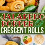 three image collage showing jalapeno popper crescent rolls in a metal tray with a bowl of ranch dip in the background. one of the images is a collage showing how to make the rolls. center color block with text overlay.