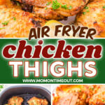 three image collage showing chicken thighs in air fryer, air fryer chicken thighs on plate and a shot of one of the thighs cut in half. center color block with text overlay.