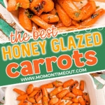 three image collage showing honey glazed carrots on a white plate and a white baking dish ready to be served. center color block with text overlay.