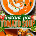 three image collage showing tomato soup in a dark gray bowl topped with cream, basil and pepper. one image shows the soup being ladled out of an instant pot. center color block with text overlay.