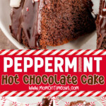 three image collage of peppermint hot chocolate bundt cake cut into slices on a white plate and white serving plate. the cake is topped with a glossy chocolate ganache, crushed candy canes and marshmallows. center color block with text overlay.