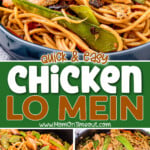 three image collage showing chicken lo mein in a blue bowl and also the recipe being cooked in a large skillet. center color block with text overlay.
