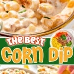 three image collage showing corn dip in a small bowl and another large bowl topped with bacon bits and parsley. fritos are surrounding the bowl. center color block with text overlay.