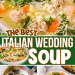 three image collage showing italian wedding soup close up, in a bowl and a top down shot. center color block with text overlay.