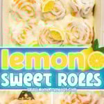 Pinterest pin for Lemon Sweet Rolls.