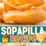 Three image collage showing sopapillas being drizzled with honey, topped with powdered sugar and split to show the soft interior. Center color block with text overlay.