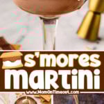Three image collage of smores martini recipe with toasted marshmallow garnish and chocolate and graham cracker rim. Front, overhead and side views shown. Center color block with text overlay.