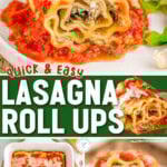 Three image collage of lasagna roll ups plated and in casserole dish. Center color block with text overlay.