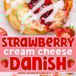 Three image collage of strawberry danish recipe plated with strawberries. Center color block with text overlay.