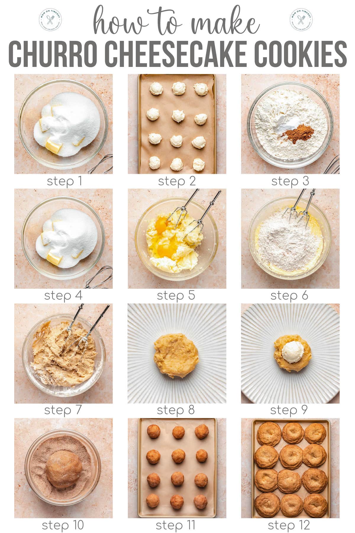 Twelve image graphic showing how to make churro cheesecake cookies step by step. Text overlay at top of image.