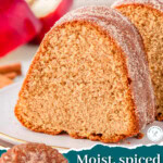 Two image graphic of apple cider donut cake recipe shown as a piece on a plate and also a shot of the whole bundt cake. Text overlay at top and bottom of image.
