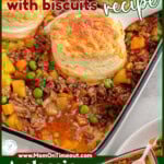 Two image graphic showing beef pot pie recipe topped with biscuits. Text overlay at top and bottom of graphic.