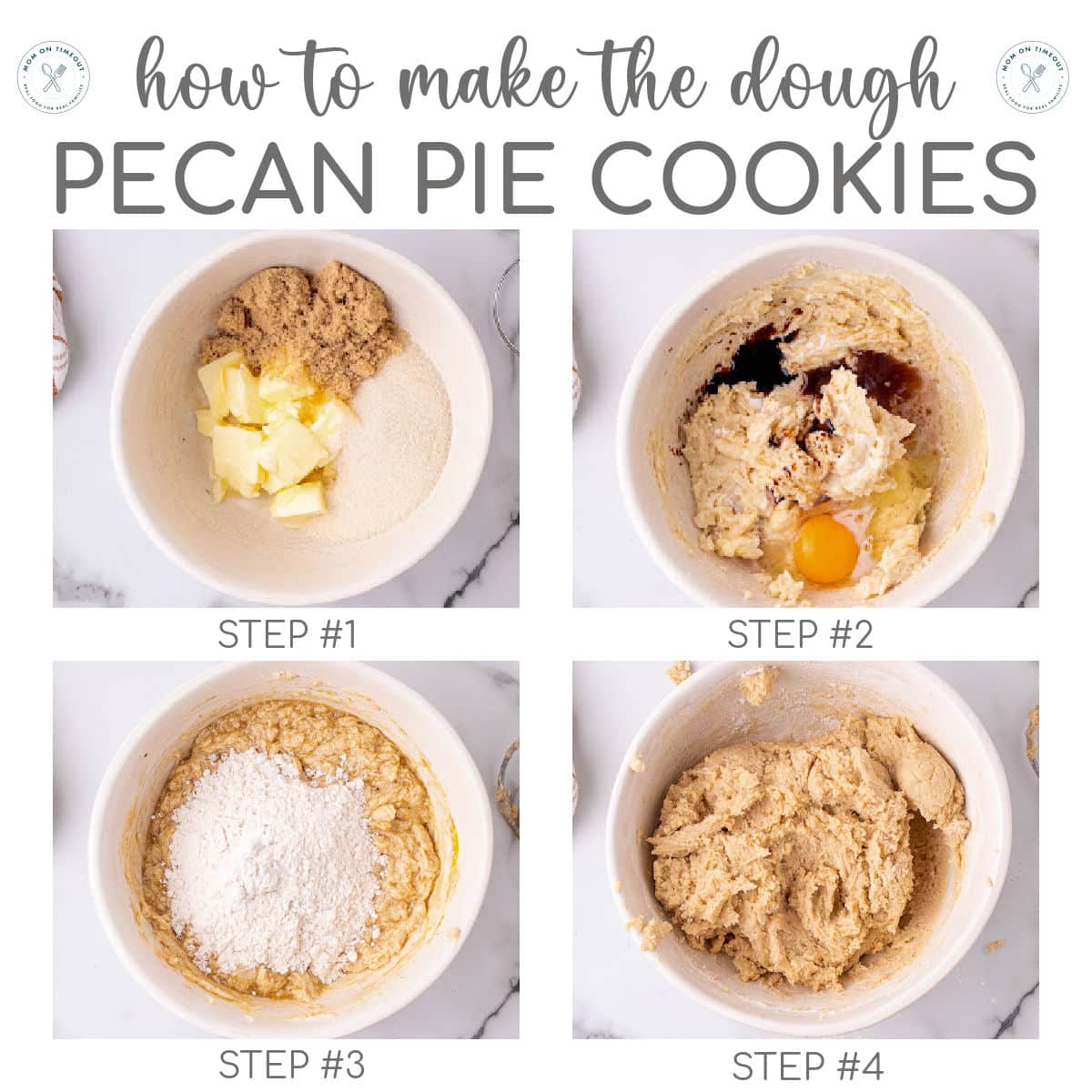 Four image graphic showing how to make pecan pie cookie dough step by step. Title overlay at top of image.