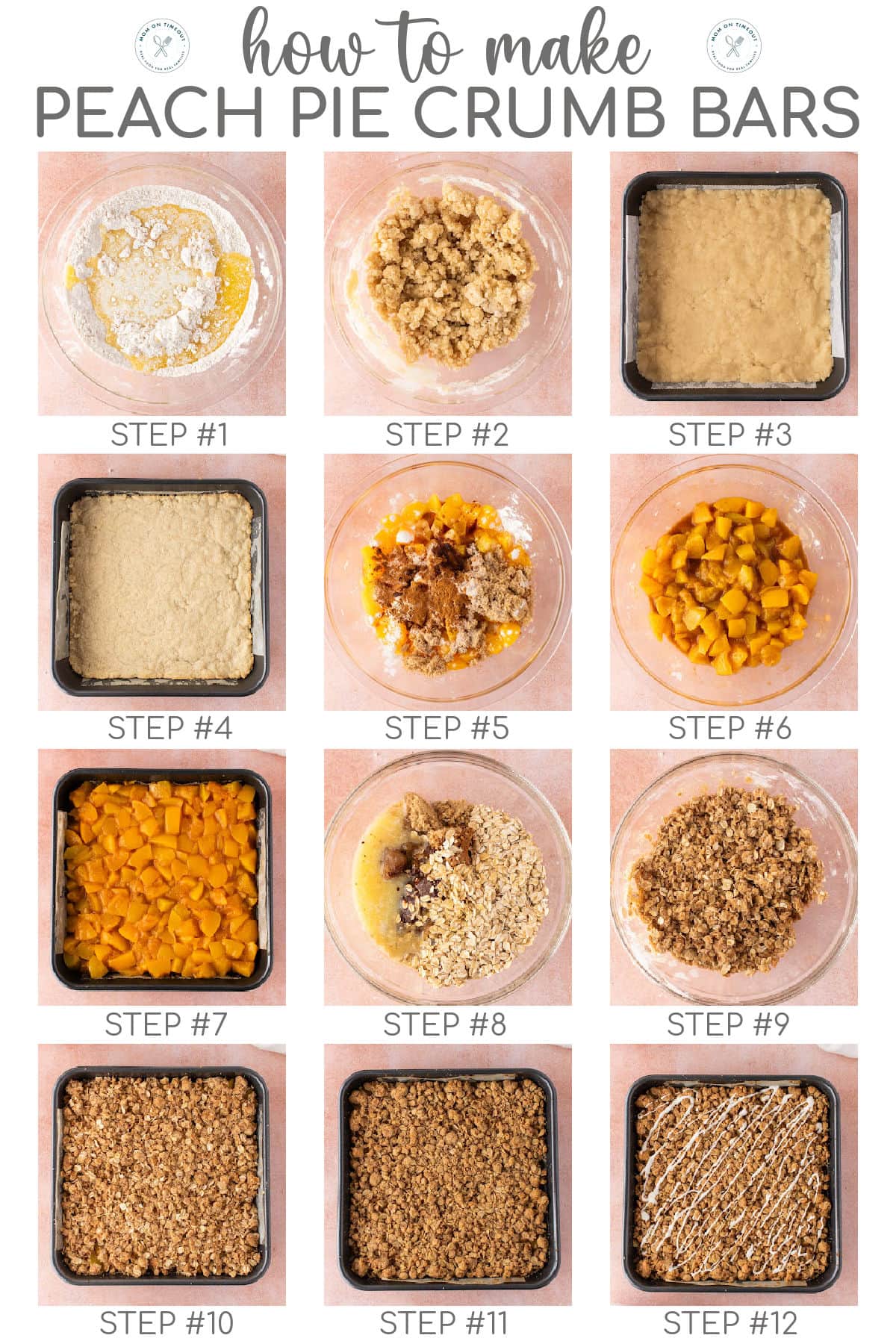 Twelve image graphic showing how to make peach crumb bars step by step. Text overlay at top.