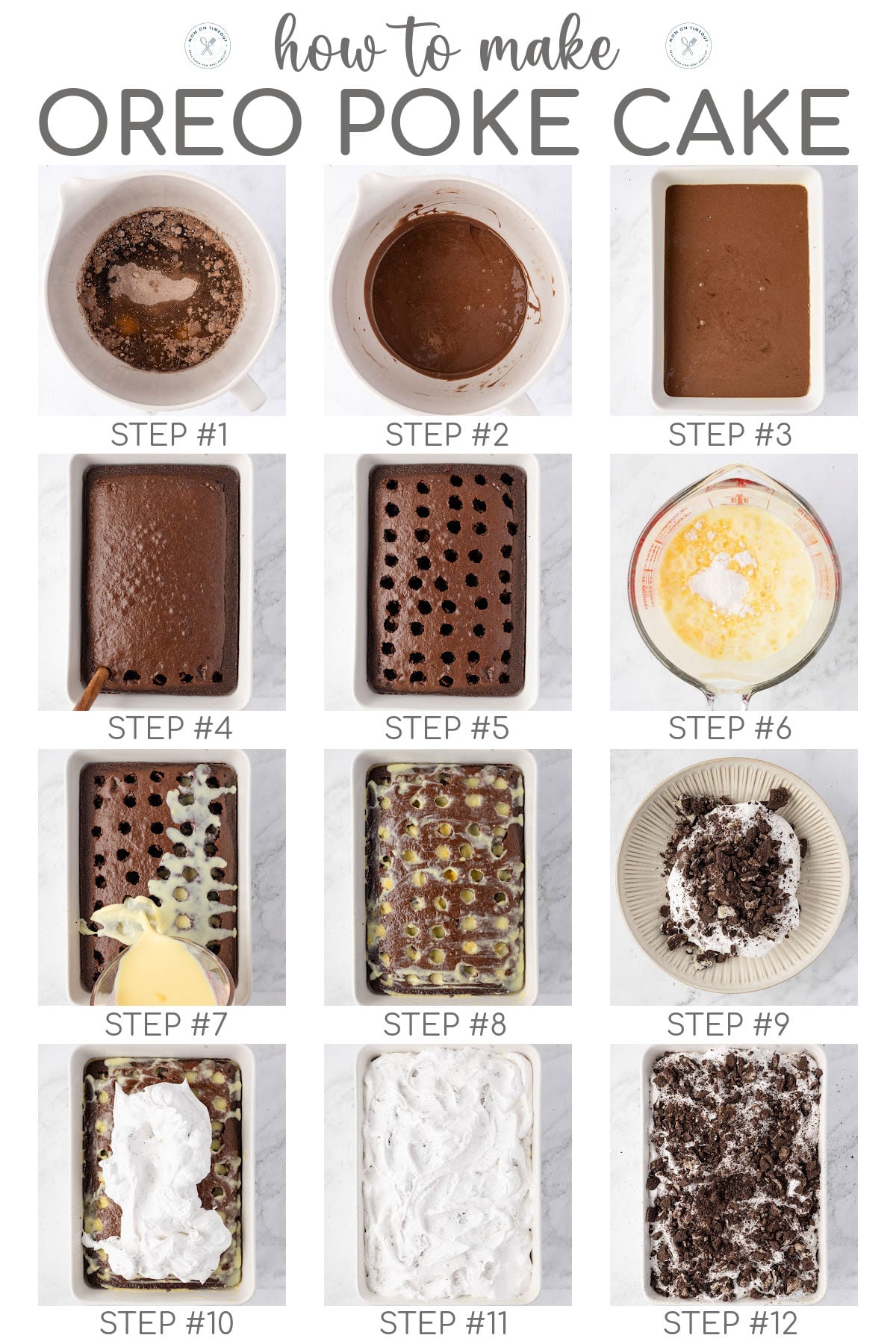 Twelve image collage showing how to make oreo poke cake step by numbered step. Text overlay at top of image.